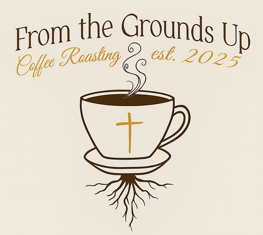 From The Grounds Up Coffee Roasting